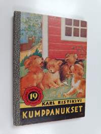 Kumppanukset : kertomus neljän koiranpenikan seikkailuista
