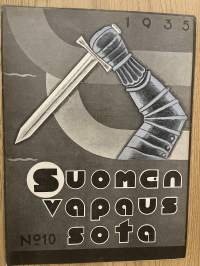 Suomen vapaussota 1935 nr 10 - vapaussodan aattopäivinä, Vapaussodan kertomuksia, ym.