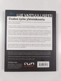 Uuden työn yhteiskunta : Hyvinvointiyhteiskuntaa pelastamassa