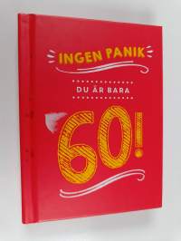 Ingen panik, du är bara 60!