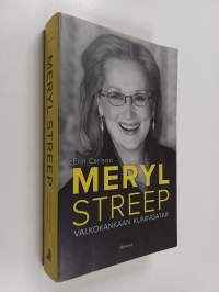 Meryl Streep : Valkokankaan kuningatar