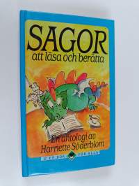 Sagor att läsa och berätta : en antologi