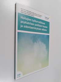 Hoitajien työturvallisuus psykiatrisen potilaan huone- ja sidontaeristyksen aikana
