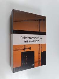 Rakentaminen ja maankäyttö 2017