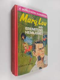 Mary, Lou och eremitens hemlighet