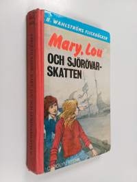 Mary, Lou och sjorovarskatten
