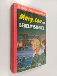 Mary, Lou och sedelmysteriet