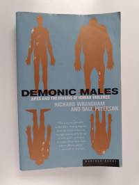 Demonic males : apes and the origins of human violence