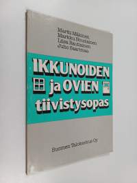 Ikkunoiden ja ovien tiivistysopas