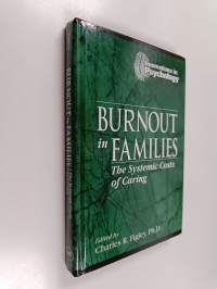 Burnout in families : the systemic costs of caring