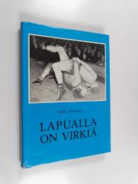 Lapualla on Virkiä