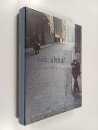 Gå, älska! : roman