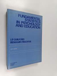 Fundamental Statistics in Psychology and Education