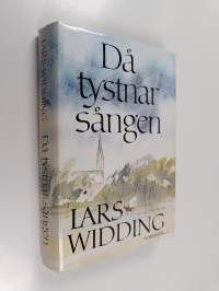 Då tystnar sången : en småstadskrönika