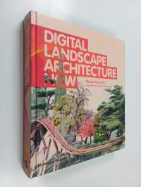 Digital Landscape Architecture Now