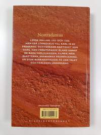 Nostradamus profetior : quatrainer i urval om världens öden 1555-2797, efter den traditionella &quot;Nostradamusforskningen&quot; tolkade samt med inledning och kommentarer...