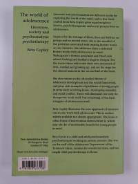 The world of adolescence : literature, society and psychoanalytic psychotherapy