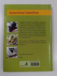 Kauneimmat lautasliinat : opi helpot ja tyylikkäät taitokset