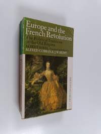 Europe and the French Revolution - The Political Traditions of the Old Regime