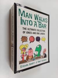 Man Walks Into a Bar - The Ultimate Collection of Jokes and One-liners