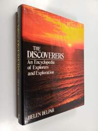 The Discoverers : An Encyclopedia of Explorers and Exploration