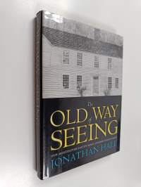 The old way of seeing
