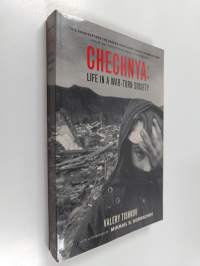 Chechnya : life in a war-torn society