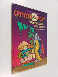 Critters of the Night - Werewolves for lunch