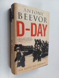 D-Day : the battle for Normandy