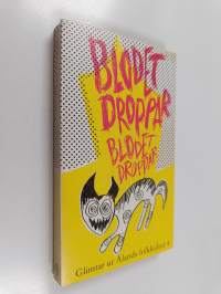 Blodet droppar, blodet droppar! : skolbarns humor