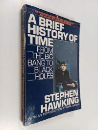 A Brief History of Time - From the Big Bang to Black Holes
