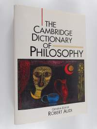 The Cambridge dictionary of philosophy
