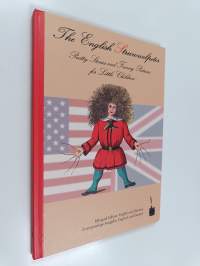 The English Struwwelpeter - Pretty Stories and Funny Pictures for Little Children ; Bilingual Edition: English and German