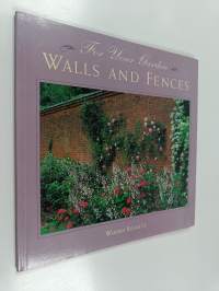 For Your Garden : Walls and Fences