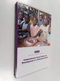 Comprehensive social and employment policies for development in a globalizing world : report based on an expert&#039;s meeting at Kellokoski, Finland, November 1-3, 2006