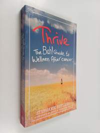 Thrive - The Bah! Guide to Wellness After Cancer