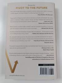 Pivot to the Future : Discovering Value and Creating Growth in a Disrupted World