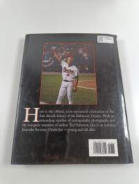 The Baltimore Orioles : Forty Years of Magic from 33rd Street to Camden Yards