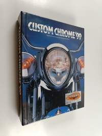 Custom Chrome &#039;99 : world&#039;s finest products for Harley-Davidson