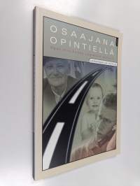 Osaajana opintiellä : opas elinikäisen oppimisen matkalle (ERINOMAINEN)
