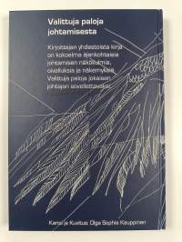 Toimitusjohtaja suojelusenkelinä ja muita valittuja paloja (signeerattu, tekijän omiste)