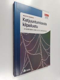 Ketjuuntumisesta kilpailuetu : ketjuuntuminen suomalaisessa erikoiskaupassa