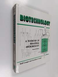 Biotechnology : a textbook of industrial microbiology