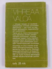Vihreää valoa : kirja Suomen muuttamisesta