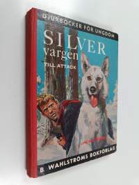 Silver vargen till attack