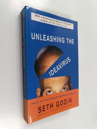 Unleashing the Ideavirus : How to Turn Your Ideas Into Marketing Epidemics