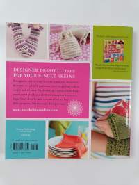 101 Designer One-Skein Wonders® : A World of Possibilities Inspired by Just One Skein