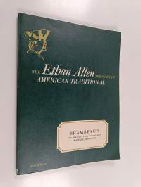 The Ethan Allen Treasury of American Traditional