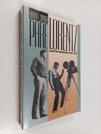 Pare Lorentz and the Documentary Film