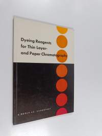 Dyeing Reagents for Thin Layer- and Paper Chromatography